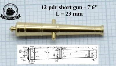 Brass gun barrel 1:100 - 12pdr short English type - Bild 1 von 4