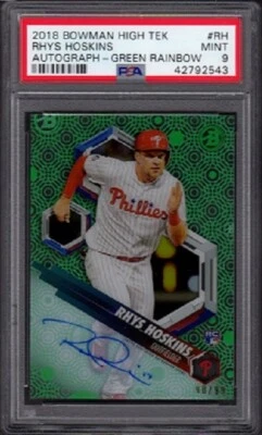 2018 Rhys Hoskins Bowman High Tek RC Autograph-Green Rainbow /99 Graded PSA 9 MT - Image 1 of 2