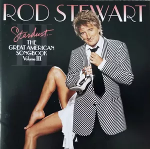 CD Rod Stewart Stardust... The Great American Songbook Volume III J Records - Bild 1 von 1