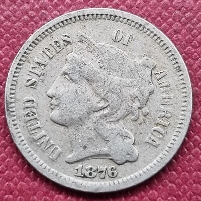 1876 Three Cent Nickel 3c Better Grade #53894 - Image 1 of 2