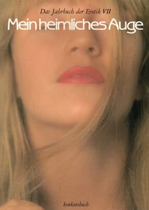 Auswahl: MEIN HEIMLICHES AUGE - DAS JAHRBUCH DER EROTIK - ASSAY - ERZÄHLUNGEN - Picture 1 of 16