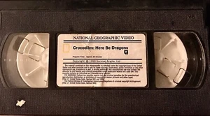 National Geographic Crocodiles. Here Be Dragons￼VHS tape( No Jacket) - Picture 1 of 1