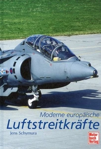Moderne europäische Luftstreitkräfte - Flugzeuge sämtlicher Staaten Europas / Je - Bild 1 von 1