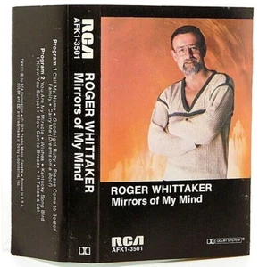 Cassette Roger Whittaker Mirrors of My Mind 1979 RCA AFK 1-3501 Folk - Picture 1 of 2