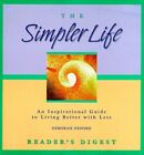 The Simpler Life: An Inspirational Guide To Living Bett... By Deford, Deborah H.