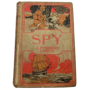 THE SPY A Tale of the Neutral Ground James Fenimore Cooper Hurst & Company HC - Picture 1 of 18