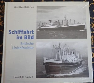 SCHIFFAHRT IM BILD~"BRITISCHE LINIENFRACHTER"~DETLEFSEN~HAUSCHILD, BREMEN ~OVP~ - Foto 1 di 2