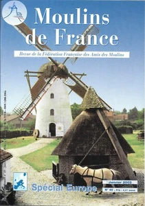 Revue MOULINS de FRANCE N° 49 - EUROPE : Pays-Bas, Belgique, Allemagne, Espagne - Picture 1 of 1