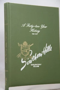 A Forty-Two Year History, 1935-1977: Southern Hills Country Club, SIGNED Limited - Bild 1 von 4