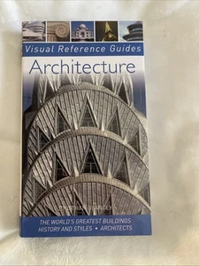 Architecture: The World's Greatest Buildings; History and Styles; Ar - VERY GOOD - Picture 1 of 5