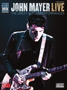 John Mayer Live: The Great Guitar Performances (Play It Like It Is Guitar) - Picture 1 of 1