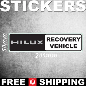 Hilux Recovery Vehicle Funny Vinyl Decal Bumper Sticker - PS00178 - Picture 1 of 1