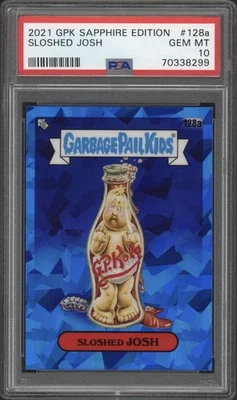 2021 Garbage Pail Kids Sloshed Josh Sapphire Edition #128a PSA 10 GEM MT - Image 1 of 2