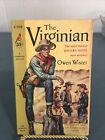 THE VIRGINIAN By Owen Wister Vintage Paperback 1956
