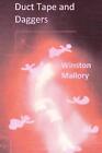 Duct Tape And Daggers By Winston Mallory (English) Paperback Book