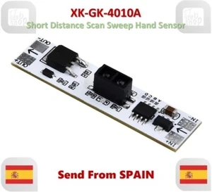 XK-GK-4010A DC 12V Short Distance Scan Sensor Sweep Hand Sensor Switch Module - Imagen 1 de 8