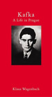 Klaus Wagenbach Kafka ? A Life In Prague (Tapa Dura)