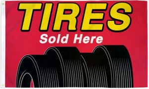 10 x "TIRES SOLD HERE" flag 3x5 ft polyester banner sign car auto sale llantas - Picture 1 of 6