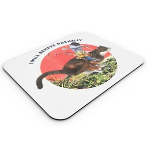 Tapis de Souris Chat Behave Normally Collage Art Retro Illustration Parodie - Photo 1/2