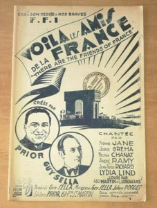 GUERRE 39/45 WW2 PARTITION VOILA LES AMIS DE LA FRANCE FFI PRIOR GUY SELLA 1945 - Bild 1 von 2