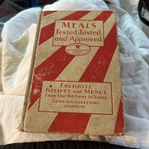 Good Housekeeping's Book of Meals Tested Tasted, and Approved Cookbook 1930 2nd - Picture 1 of 19