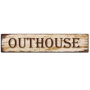 Outhouse Aluminum Metal Plaque Rustic Tin Sign Retro Wall Decor 4x16 In / 10x40 - Picture 1 of 6