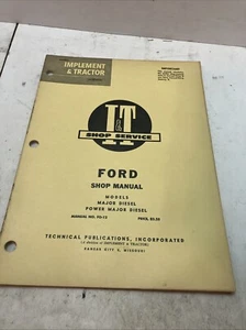 FO-12 I&T Shop Service Manual Ford Major Diesel and Power Major Diesel Tractors - Picture 1 of 3