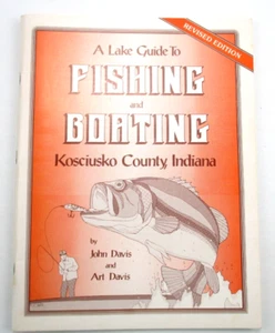 A Lake Guide to Fhishing and Boating Kosciusko County, Indiana Vtg 1981 Book - Imagen 1 de 11