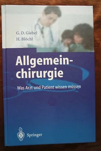 Allgemeinchirurgie Giebel Blöchl Indikation Diagnostik Springer Gebunden xx - Bild 1 von 2