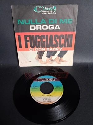 I Fuggiaschi ‎– Nulla Di Me / Droga   7" Italy - Image 1 of 2