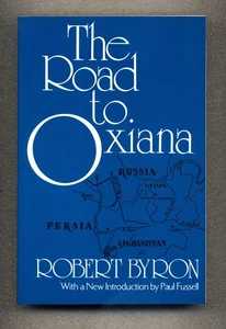 The Road to Oxiana - Robert Byron  - Oxford University Press - Picture 1 of 2