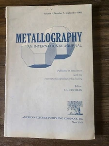 Metallography An International Journal Volume 1 Number 1  1968 F. L. Cochran PB - Picture 1 of 5