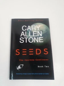 SIGNED SEEDS: THE JOURNEY CONTINUES by CARY ALLEN STONE - Imagen 1 de 3