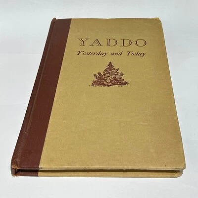Yaddo Yesterday and Today Book Marjorie Waite Saratoga Springs 1933 1st Edition - Image 1 of 4