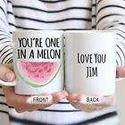 You're One In A Melon Mug Personalized Valentine's Day Gift Mug Funny