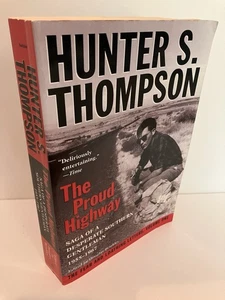 THE PROUD HIGHWAY Fear and Loathing Letters Vol 1 Hunter Thompson Near Fine - Picture 1 of 1