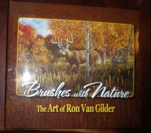 Brushes with Nature : The Art of Ron Van Gilder by Ron Ellis (2009, HC) LIKE NEW - Picture 1 of 9