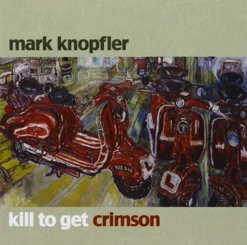 Mark Knopfler Kill to Get Crimson (CD) Album - Image 1 of 1