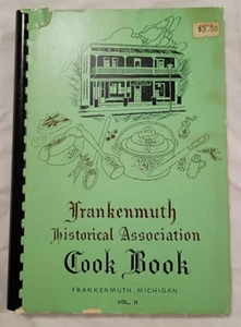 1978 Frankenmuth Historical Association Vol 2 Cook Book Recipes - Michigan - Picture 1 of 4