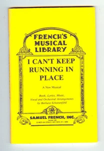 I CAN'T KEEP RUNNING IN PLACE a Musical Barbara Schottenfeld PB Acting Ed 1982 - Picture 1 of 1