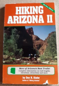 Hiking Arizona II by Don R Kiefer 1995 Paperback - 50 NEW Hikes - Picture 1 of 8