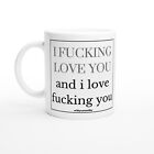 I Fcuking Love You And I Love Fcuking You Top Best Funny Gift Ideas Mug Coffee C