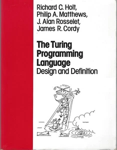 1988 The Turing Programming Language: Design & Definition by Holt vntge computer - Picture 1 of 1