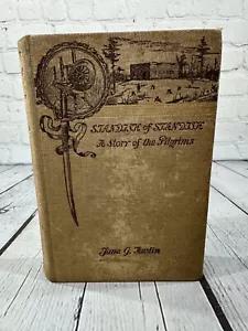 Antique 1889 Standish Of Standish A Story Of The Pilgrims By Jane G. Austin - Picture 1 of 14