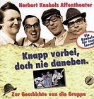 Herbert Knebels Affentheater. Knapp vorbei, doch... | Book | condition very good