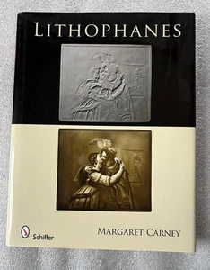 LITHOPHANES Margaret Carney HC/DJ 2008 Schiffer - Imagen 1 de 2