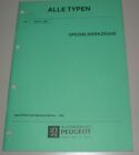 Werkstatthandbuch Peugeot Spezialwerkzeuge - Alle Typen Stand November 1998!