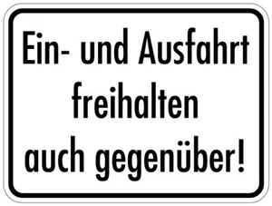 Aufkleber „Ein- und Ausfahrt freihalten auch gegenüber!“ Hinweis Verkehr Straße - Bild 1 von 1