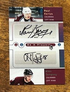 2005-06 Be A Player Dual Signatures #PA Paul Kariya/Alex Tanguay Auto #X7117