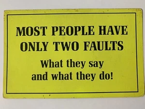 Most People Have 2 Faults, What They Say And What They Do, VTG PC - Picture 1 of 2